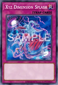 Xyz Dimension Splash, Yu-Gi-Oh! card, TRAP