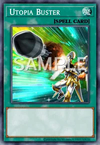 Utopia Buster, Yu-Gi-Oh! card, SPELL