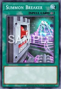 Summon Breaker, Yu-Gi-Oh! card, SPELL