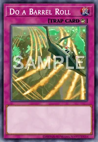 Do a Barrel Roll, Yu-Gi-Oh! card, TRAP