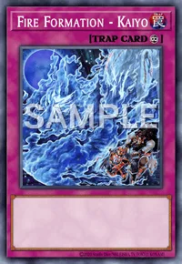 Fire Formation - Kaiyo, Yu-Gi-Oh! card, TRAP