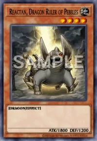 Reactan, Dragon Ruler of Pebbles, Yu-Gi-Oh! card, EARTH