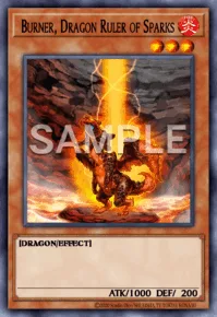 Burner, Dragon Ruler of Sparks, Yu-Gi-Oh! card, FIRE