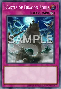 Castle of Dragon Souls, Yu-Gi-Oh! card, TRAP