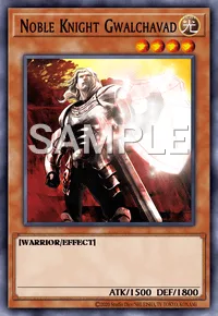 Noble Knight Gwalchavad, Yu-Gi-Oh! card, LIGHT