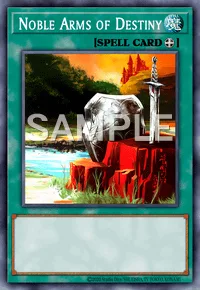 Noble Arms of Destiny, Yu-Gi-Oh! card, SPELL
