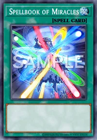 Spellbook of Miracles, Yu-Gi-Oh! card, SPELL