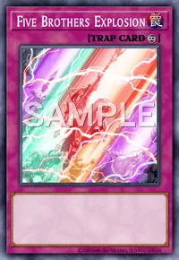 Five Brothers Explosion, Yu-Gi-Oh! card, TRAP