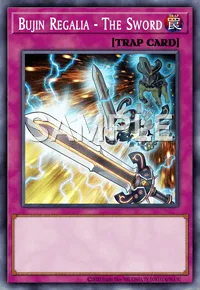Bujin Regalia - The Sword, Yu-Gi-Oh! card, TRAP