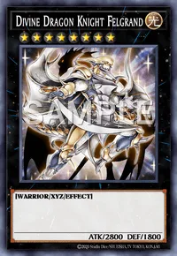 Divine Dragon Knight Felgrand, Yu-Gi-Oh! card, LIGHT
