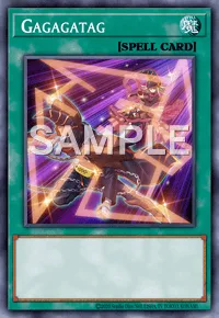 Gagagatag, Yu-Gi-Oh! card, SPELL