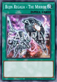 Bujin Regalia - The Mirror, Yu-Gi-Oh! card, SPELL