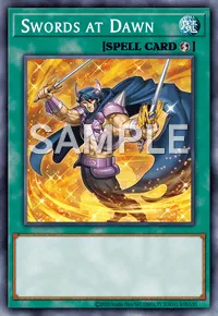 Swords at Dawn, Yu-Gi-Oh! card, SPELL
