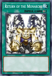Return of the Monarchs, Yu-Gi-Oh! card, SPELL