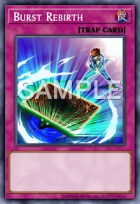 Burst Rebirth, Yu-Gi-Oh! card, TRAP
