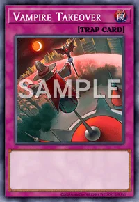 Vampire Takeover, Yu-Gi-Oh! card, TRAP
