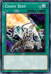 Chaos Seed, Yu-Gi-Oh! card, SPELL