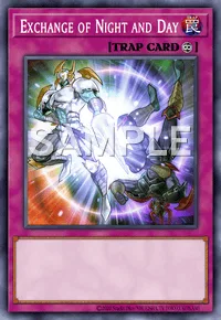 Exchange of Night and Day, Yu-Gi-Oh! card, TRAP