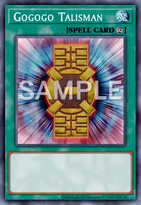 Gogogo Talisman, Yu-Gi-Oh! card, SPELL