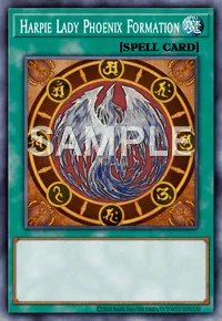 Harpie Lady Phoenix Formation, Yu-Gi-Oh! card, SPELL