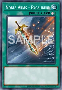 Noble Arms - Excaliburn, Yu-Gi-Oh! card, SPELL