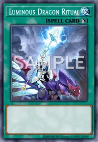 Luminous Dragon Ritual, Yu-Gi-Oh! card, SPELL