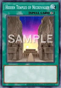 Hidden Temples of Necrovalley, Yu-Gi-Oh! card, SPELL