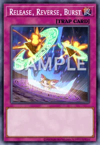 Release, Reverse, Burst, Yu-Gi-Oh! card, TRAP