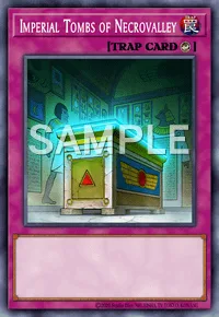 Imperial Tombs of Necrovalley, Yu-Gi-Oh! card, TRAP
