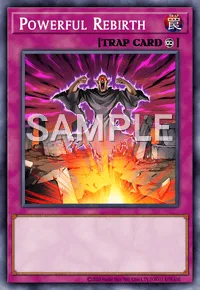 Powerful Rebirth, Yu-Gi-Oh! card, TRAP