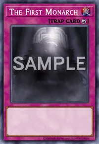 The First Monarch, Yu-Gi-Oh! card, TRAP