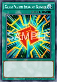 Gagaga Academy Emergency Network, Yu-Gi-Oh! card, SPELL