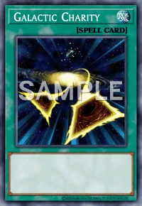 Galactic Charity, Yu-Gi-Oh! card, SPELL