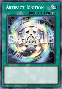 Artifact Ignition, Yu-Gi-Oh! card, SPELL