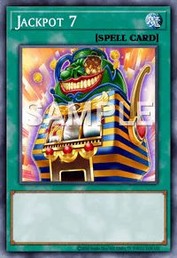 Jackpot 7, Yu-Gi-Oh! card, SPELL