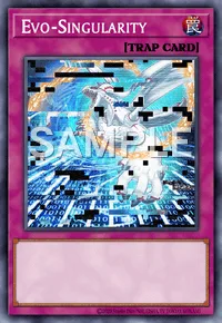 Evo-Singularity, Yu-Gi-Oh! card, TRAP