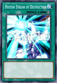 Photon Stream of Destruction, Yu-Gi-Oh! card, SPELL