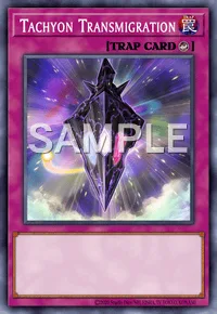 Tachyon Transmigration, Yu-Gi-Oh! card, TRAP