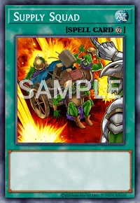 Supply Squad, Yu-Gi-Oh! card, SPELL