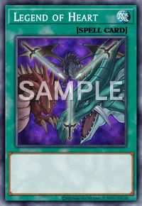 Legend of Heart, Yu-Gi-Oh! card, SPELL