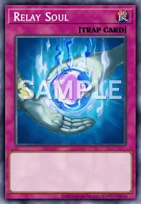 Relay Soul, Yu-Gi-Oh! card, TRAP