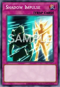 Shadow Impulse, Yu-Gi-Oh! card, TRAP