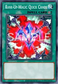 Rank-Up-Magic Quick Chaos, Yu-Gi-Oh! card, SPELL