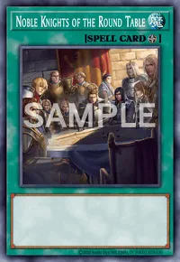 Noble Knights of the Round Table, Yu-Gi-Oh! card, SPELL