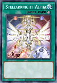 Stellarknight Alpha, Yu-Gi-Oh! card, SPELL