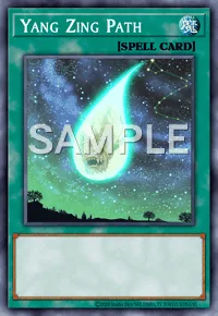 Yang Zing Path, Yu-Gi-Oh! card, SPELL