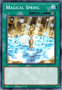 Magical Spring, Yu-Gi-Oh! card, SPELL