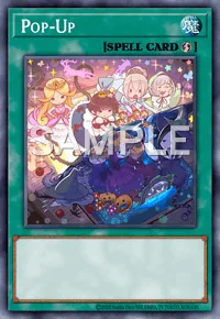 Pop-Up, Yu-Gi-Oh! card, SPELL