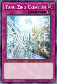 Yang Zing Creation, Yu-Gi-Oh! card, TRAP