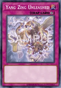 Yang Zing Unleashed, Yu-Gi-Oh! card, TRAP